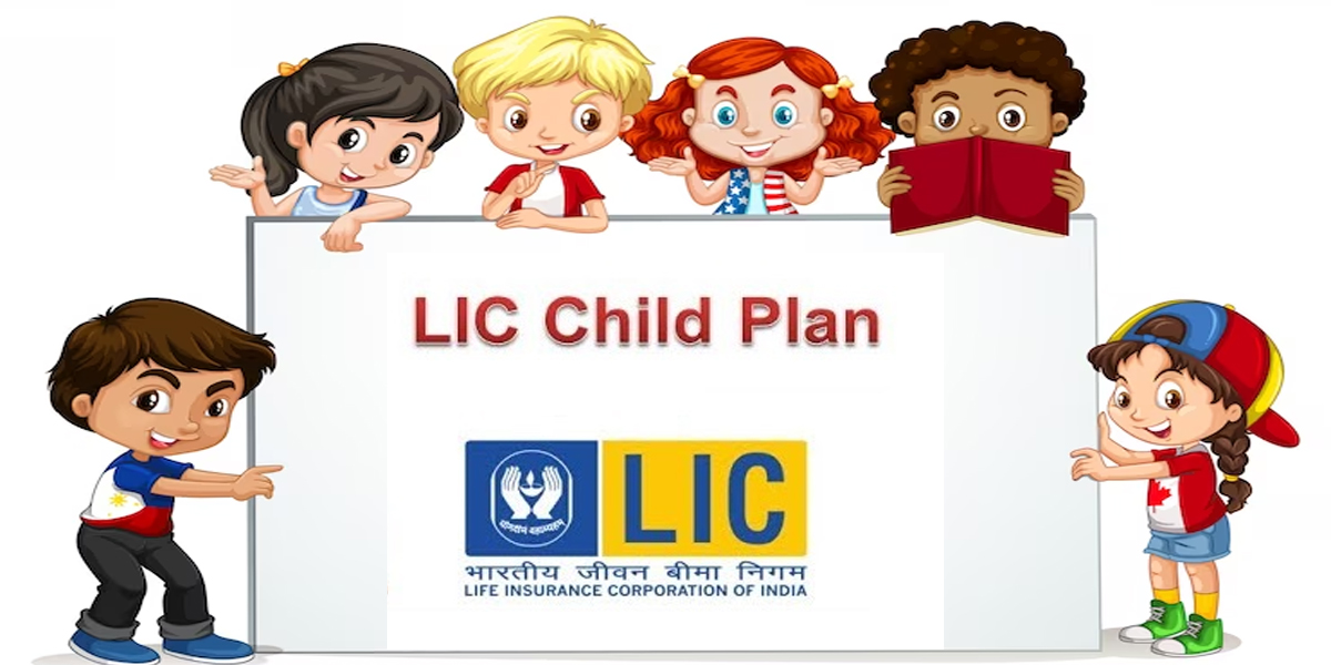 LIC Child Plan